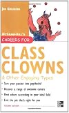 Careers for Class Clowns & Other Engaging Types