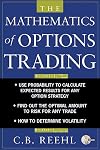 The Mathematics of Options Trading