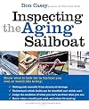 Inspecting the Aging Sailboat (The International Marine Sailboat Library)