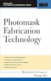 Photomask Fabrication Technology