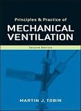 Principles And Practice Of Mechanical Ventilation