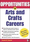 Opportunities in Arts & Crafts Careers
