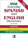 Vox Everyday Spanish and English Dictionary (VOX Dictionary Series)