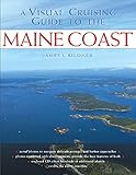 A Visual Cruising Guide To The Maine Coast