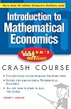 Schaum's Easy Outline of Introduction to Mathematical Economics (Schaum's Easy Outlines)