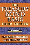 The Treasury Bond Basis: An in-Depth Analysis for Hedgers, Speculators, and Arbitrageurs (McGraw-Hill Library of Investment and Finance)