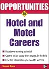 Opportunities in Hotel and Motel Careers