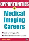 Opportunities in Medical Imaging Careers