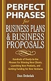 Perfect Phrases for Business Proposals and Business Plans