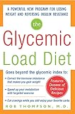 The Glycemicload Diet A Powerful New Program For Losing Weight And Reversing Insulin Resistance