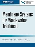 Membrane Systems For Wastewater Treatment