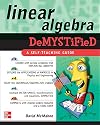 Linear Algebra DeMYSTiFieD