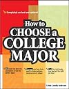 How to Choose a College Major, revised and updated edition