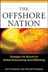 The Offshore Nation: Strategies for Success in Global Outsourcing and Offshoring