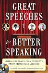 Great Speeches For Better Speaking (Book Audio CD): Listen and Learn from History's Most Memorable Speeches