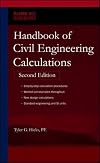 Handbook of Civil Engineering Calculations, Second Edition (Hands on)