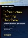 Infrastructure Planning Handbook: Planning, Engineering, and Economics