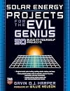 Solar Energy Projects for the Evil Genius