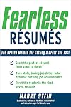 Fearless Resumes: The Proven Method for Getting a Great Job Fast