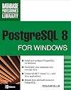 PostgreSQL 8 for Windows (Database Professional's Library)