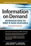 Information on Demand: Introduction to DB2 9 New Features