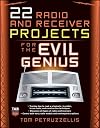 22 Radio and Receiver Projects for the Evil Genius