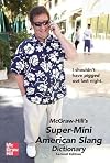 McGraw-Hill's super-mini American slang dictionary