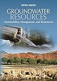 Groundwater Resources Sustainability Management And Restoration