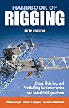Handbook of Rigging: For Construction and Industrial Operations