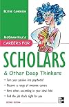 Careers for Scholars & Other Deep Thinkers
