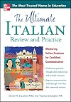 The Ultimate Italian Review and Practice (UItimate Review & Reference Series)