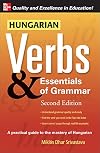 Hungarian Verbs & Essentials of Grammar 2E. (Verbs and Essentials of Grammar Series) (v. 2)