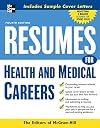 Resumes for Health and Medical Careers