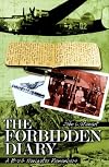 The Forbidden Diary: A B-24 Navigator Remembers