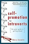 Self-Promotion for Introverts: The Quiet Guide to Getting Ahead