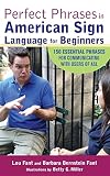 Perfect Phrases in American Sign Language for Beginners (Perfect Phrases Series)