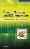 Remote sensing and GIS integration
