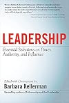 LEADERSHIP: Essential Selections on Power, Authority, and Influence