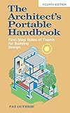The Architects Portable Handbook Firststep Rules Of Thumb For Building Design 4e Mcgrawhill Portable Handbook