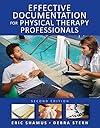 Effective Documentation for Physical Therapy Professionals