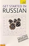 Get Started in Russian: A Teach Yourself Guide