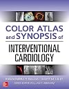 Color Atlas and Synopsis of Interventional Cardiology