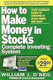 The How To Make Money In Stocks Complete Investing System Your Ultimate Guide To Winning In Good Times And Bad
