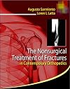 The Nonsurgical Treatment of Fractures in Contemporary Orthopedics