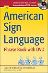 The American Sign Language Phrase Book with DVD