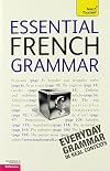 Essential French Grammar: A Teach Yourself Guide (Teach Yourself: Reference)