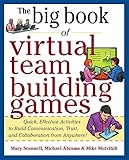Big Book Of Virtual Teambuilding Games Quick Effective Activities To Build Communication Trust And Collaboration From Anywhere Big Book Series