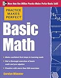 Practice Makes Perfect Basic Math
