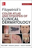 Fitzpatricks Color Atlas And Synopsis Of Clinical Dermatology Seventh Edition Color Atlas Synopsis Of Clinical Dermatology Fitzpatrick
