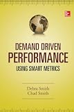 Demand Driven Performance